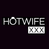 Hot Wife XXX